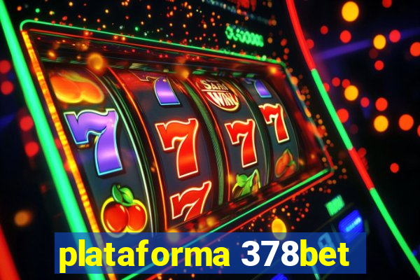 plataforma 378bet